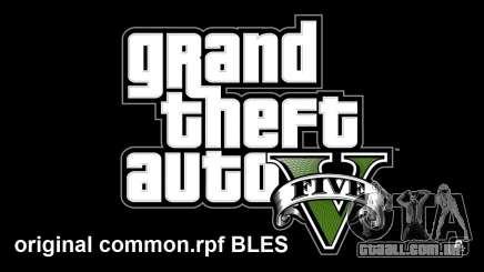 Original common.rpf BLES para GTA 5