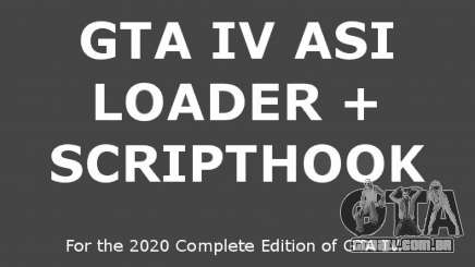 2020 Complete Edition ASI Loader and ScriptHook para GTA 4