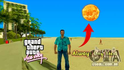 Sempre Dia Mod para GTA Vice City