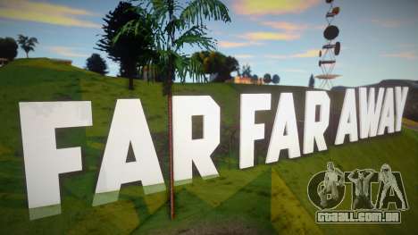 Far Far Away para GTA San Andreas